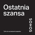 SONOS - OSTATNIA SZANSA